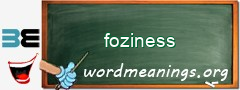 WordMeaning blackboard for foziness